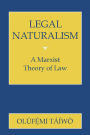 Legal Naturalism: A Marxist Theory of Law