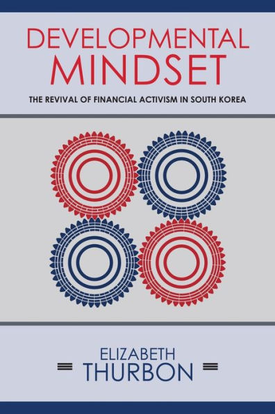 Developmental Mindset: The Revival of Financial Activism South Korea