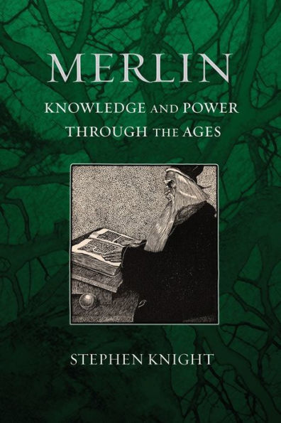 Merlin: Knowledge and Power through the Ages