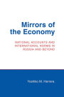 Mirrors of the Economy: National Accounts and International Norms in Russia and Beyond