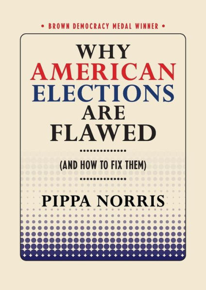 Why American Elections Are Flawed (And How to Fix Them)