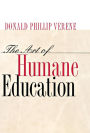 The Art of Humane Education