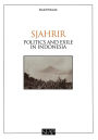 Sjahrir: Politics and Exile in Indonesia