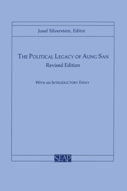 The Political Legacy of Aung San by Josef Silverstein, Paperback ...