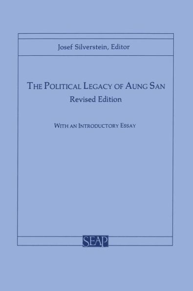 The Political Legacy of Aung San