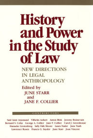 Title: History and Power in the Study of Law: New Directions in Legal Anthropology, Author: June Starr