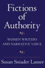 Fictions of Authority: Women Writers and Narrative Voice