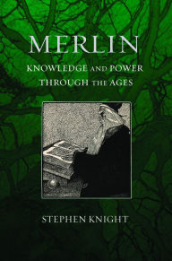 Title: Merlin: Knowledge and Power through the Ages, Author: Stephen Knight