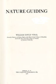 Title: Nature Guiding, Author: William Gould Vinal