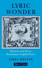 Lyric Wonder: Rhetoric and Wit in Renaissance English Poetry