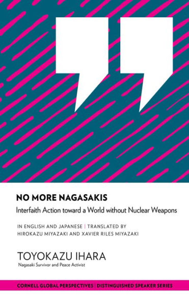 No More Nagasakis: Interfaith Action toward a World without Nuclear Weapons