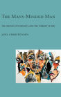 The Many-Minded Man: The 