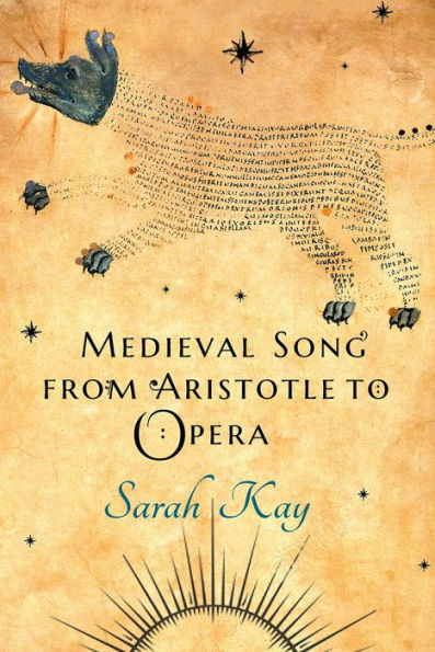 Medieval Song from Aristotle to Opera