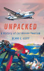 Unpacked: A History of Caribbean Tourism