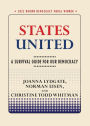 States United: A Survival Guide for Our Democracy