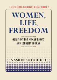 Download books for nintendo Women, Life, Freedom: Our Fight for Human Rights and Equality in Iran