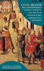 Civil Blood: Vendetta Violence and the Civic Elites in Early Modern Italy