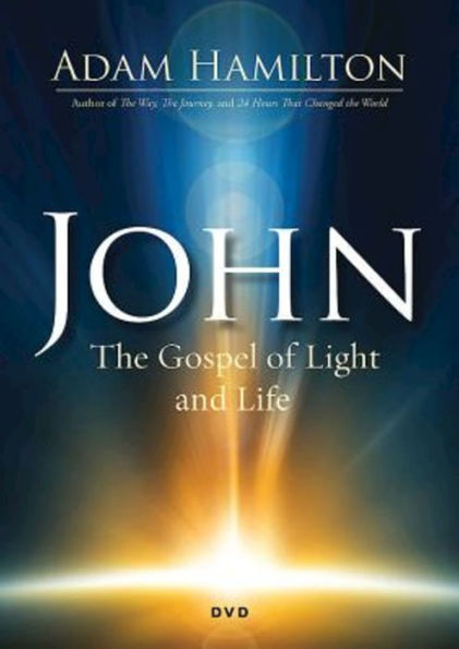 John Video Content: The Gospel of Light and Life
