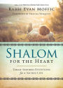 Shalom for the Heart: Torah-Inspired Devotions for a Sacred Life