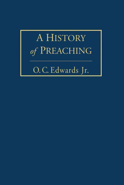 A History of Preaching Volume 2