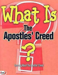 Title: What Is the Apostles' Creed? (Pkg of 5): Learning About the Apostles' Creed, Author: Abingdon Press