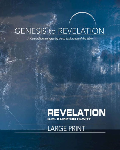 Genesis to Revelation: Revelation Participant Book: A Comprehensive Verse-By-Verse Exploration of the Bible