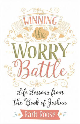 As State Ratings Loom Parents Worry >> Winning The Worry Battle Life Lessons From The Book Of Joshua By As State Ratings Loom Parents Worry >> Winning The Worry Battle Life Lessons From The Book Of Joshua By