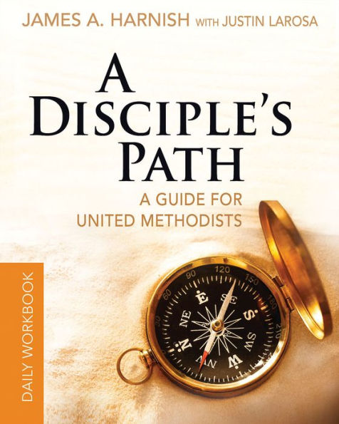 A Disciple's Path Daily Workbook: Guide for United Methodists