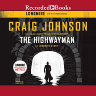 Title: The Highwayman: A Longmire Story, Author: Craig Johnson