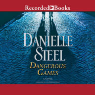 Title: Dangerous Games, Author: Danielle Steel