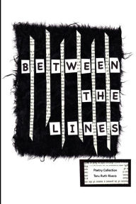 Title: Between the Lines, Author: Taru Ruth Rivera