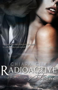 Title: Radioactive Storm, Author: Chiara CILLI