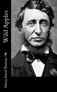 Title: Wild Apples, Author: Henry David Thoreau