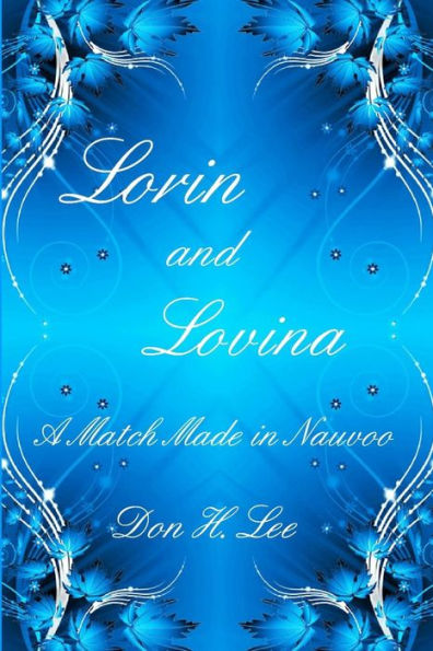 Lorin and Lovina: A Match Made in Nauvoo