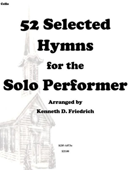 52 Selected Hymns for the Solo Performer-cello version