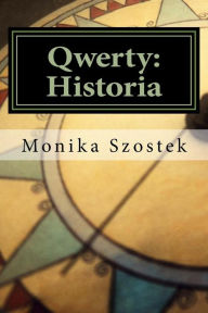 Title: Qwerty: Historia, Author: Monika Szostek