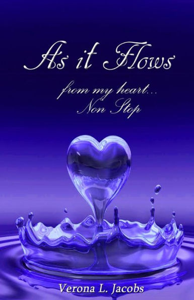 As It Flows From My Heart...Non-Stop