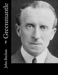 Title: Greenmantle, Author: John Buchan