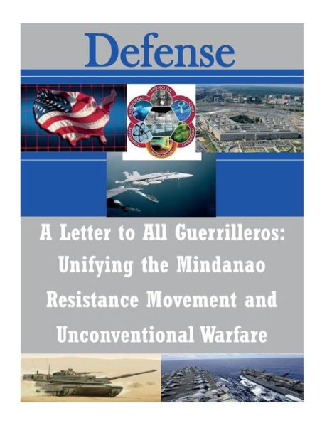 A Letter to All Guerrilleros: Unifying the Mindanao Resistance Movement and Unconventional Warfare