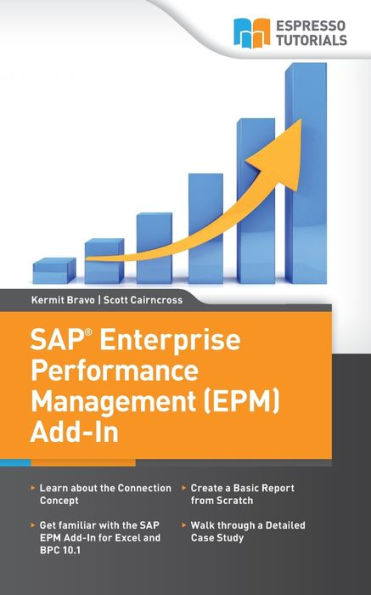 SAP Enterprise Performance Management (EPM) Add-In: Managing Your Business with Excel
