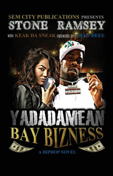 Yadadamean: Bay Bizness