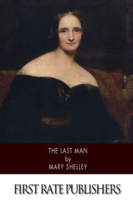 Title: The Last Man, Author: Mary Shelley