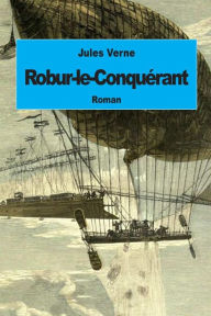 Title: Robur-le-Conquï¿½rant, Author: Jules Verne