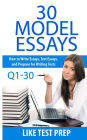 30 Model Essays Q1-30: 120 Model Essay 30 Day Pack 1