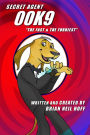 Secret Agent 00K9: The Fast & The Furriest