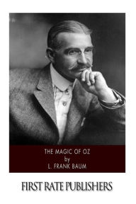 Title: The Magic of Oz, Author: L. Frank Baum