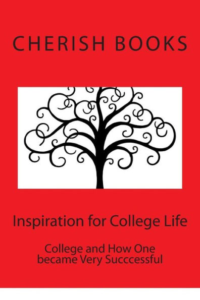Inspiration for College Life: College and How One became Very Succcessful