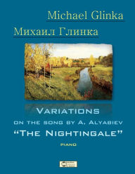 Title: Glinka. Nightingale.: Variations on the Song by A. Alyabiev, Author: Victor Shevtsov