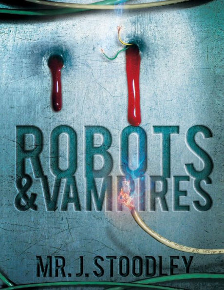 Robots And Vampires