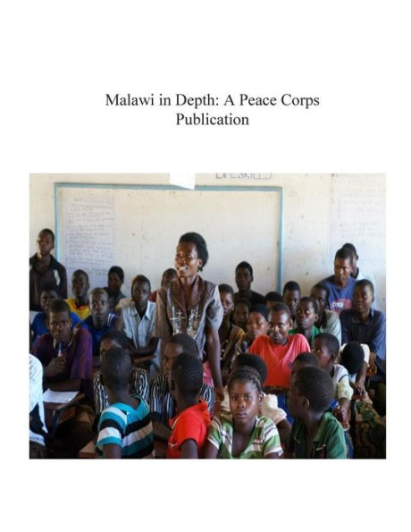 Malawi in Depth: A Peace Corps Publication